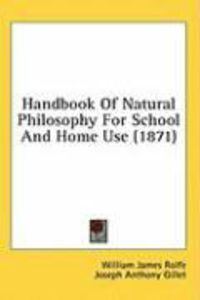 Produktbild: Handbook of Natural Philosophy for School and Home Use (1871)