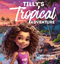 Produktbild: Tilly's Tropical Adventure