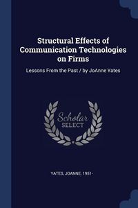 Produktbild: Structural Effects of Communication Technologies on Firms