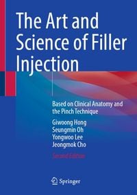 Produktbild: The Art and Science of Filler Injection