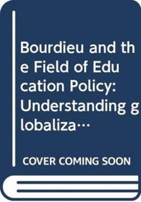 Produktbild: Lingard, B: Bourdieu and the Field of Education Policy