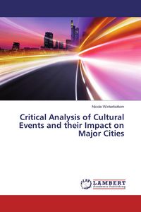 Produktbild: Critical Analysis of Cultural Events and their Impact on Major Cities
