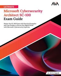 Produktbild: Ultimate Microsoft Cybersecurity Architect SC-100 Exam Guide