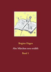 Produktbild: Alte M&auml;rchen neu erz&auml;hlt