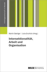 Produktbild: Intersektionalit&auml;t, Arbeit und Organisation