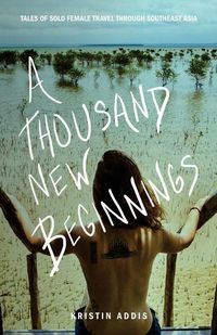 Bild vom Artikel A Thousand New Beginnings vom Autor Kristin Addis