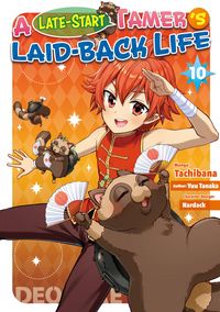 Produktbild: A Late-Start Tamer's Laid-Back Life (Manga): Volume 10