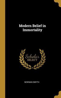 Produktbild: Modern Belief in Immortality