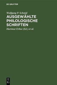 Produktbild: Ausgew&auml;hlte philologische Schriften