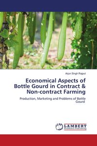 Produktbild: Economical Aspects of Bottle Gourd in Contract & Non-contract Farming