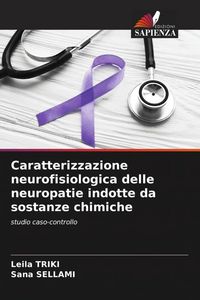 Produktbild: Caratterizzazione neurofisiologica delle neuropatie indotte da sostanze chimiche