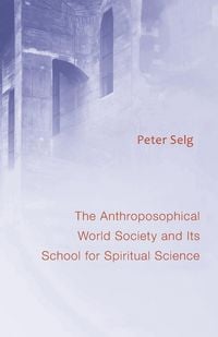 Produktbild: The Anthroposophical World Society