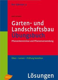 Produktbild: Der G&auml;rtner 4. Garten- und Landschaftsbau. L&ouml;sungen