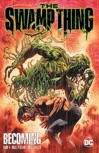 Produktbild: Perkins, M: Swamp Thing Volume 1: Becoming