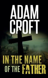 Produktbild: Croft, A: In the Name of the Father