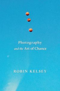 Produktbild: Photography and the Art of Chance