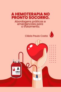 Produktbild: A Hemoterapia No Pronto Socorro