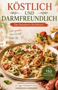 Produktbild: K&Ouml;STLICH UND DARMFREUNDLICH - Das Reizdarm-Kochbuch