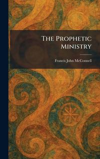 Produktbild: The Prophetic Ministry