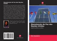 Produktbild: Manuten&ccedil;&atilde;o da Paz das Na&ccedil;&otilde;es Unidas