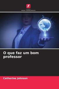 Produktbild: O que faz um bom professor