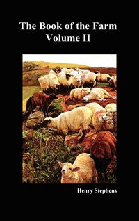 Produktbild: The Book of the Farm. Volume II. (Hardcover)