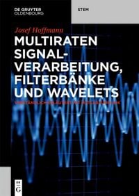 Produktbild: Multiraten Signalverarbeitung, Filterb&auml;nke und Wavelets