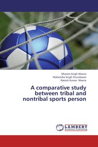 Produktbild: A comparative study between tribal and nontribal sports person