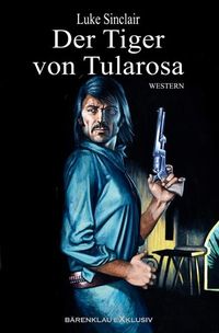 Produktbild: Der Tiger von Tularosa