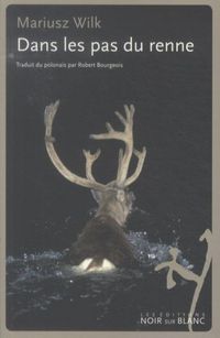 Produktbild: Dans les pas du renne : le journal du Nord