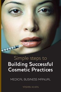 Produktbild: Simple Steps to Building Successful Cosmetic Practices