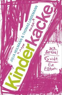 Produktbild: Kinderkacke - der Survival Guide f&uuml;r Eltern