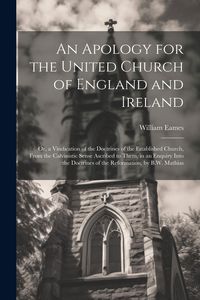 Produktbild: An Apology for the United Church of England and Ireland