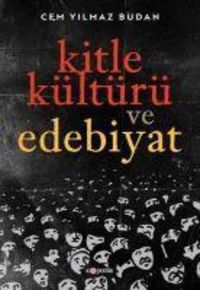 Produktbild: Kitle K&uuml;lt&uuml;r&uuml; ve Edebiyat