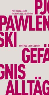 Produktbild: Gef&auml;ngnis des Allt&auml;glichen