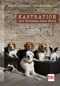 Bild vom Artikel Kastration und Verhalten beim Hund vom Autor Udo Ganslosser