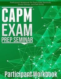 Produktbild: CAPM Exam Prep: Participant Workbook
