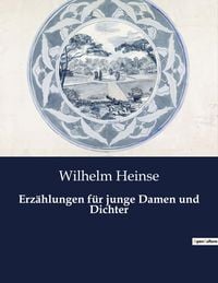Produktbild: Erz&auml;hlungen f&uuml;r junge Damen und Dichter