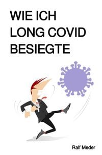 Produktbild: Wie ich Long Covid besiegte