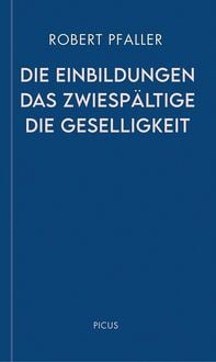 Produktbild: Die Einbildungen. Das Zwiesp&auml;ltige. Die Geselligkeit