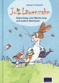 Produktbild: Juli L&ouml;wenzahn - Geburtstag, eine Woche lang und andere Abenteuer