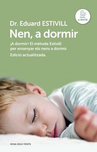 Produktbild: Nen, a dormir : el m&egrave;tode Estivill per ensenyar els nens a dormir