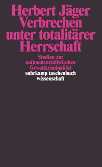 Produktbild: Verbrechen unter totalit&auml;rer Herrschaft