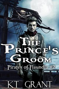 Produktbild: The Prince's Groom (Pirates of Flaundia #2)