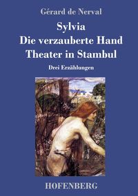 Produktbild: Sylvia / Die verzauberte Hand / Theater in Stambul