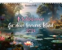 Produktbild: Meditationen f&uuml;r dein Inneres Kind Kalender 2026