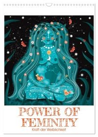 Produktbild: POWER OF FEMINITY - Kraft der Weiblichkeit (Wandkalender 2027 DIN A3 hoch), CALVENDO Monatskalender