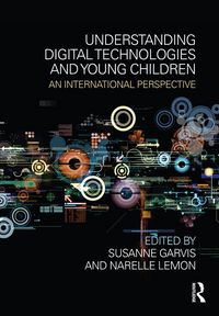 Produktbild: Understanding Digital Technologies and Young Children