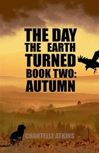 Produktbild: The Day The Earth Turned Book Two - Autumn