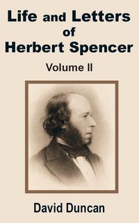 Produktbild: Life and Letters of Herbert Spencer (Volume Two)